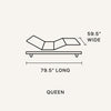 Queen size diagram chart of the Motion Restore Base   59.5 inches wide and 79.5 inches long || size: Queen